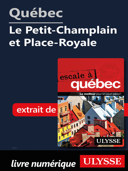 Title details for Québec--Le Petit-Champlain et Place-Royale by Ouvrage Collectif - Available